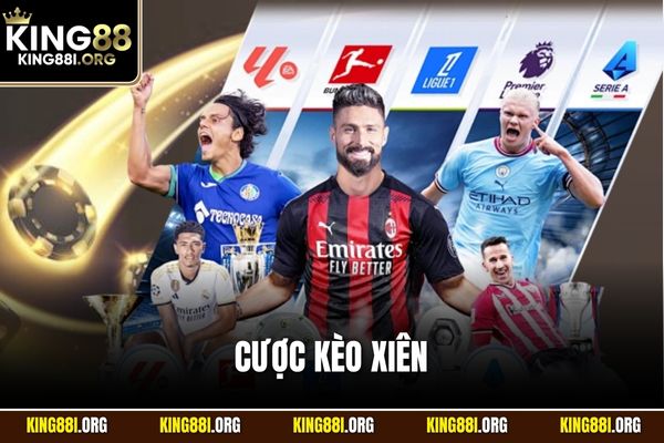 Cược Kèo Xiên